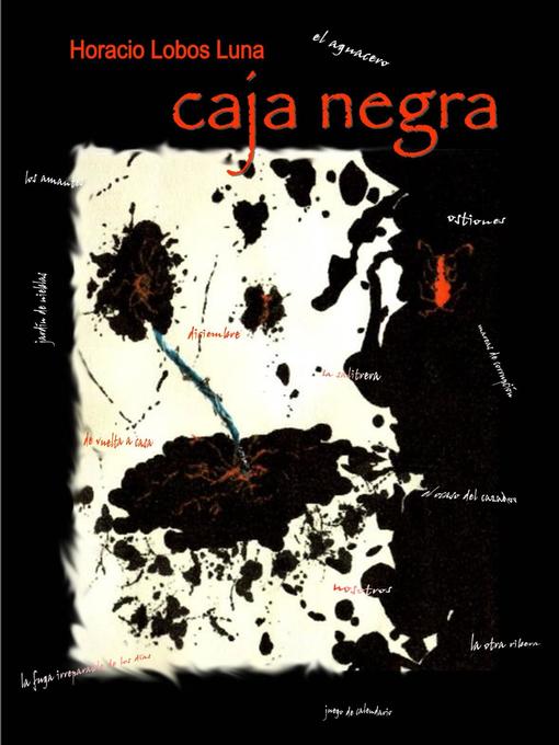 Title details for Caja Negra by Horacio Lobos Luna - Available